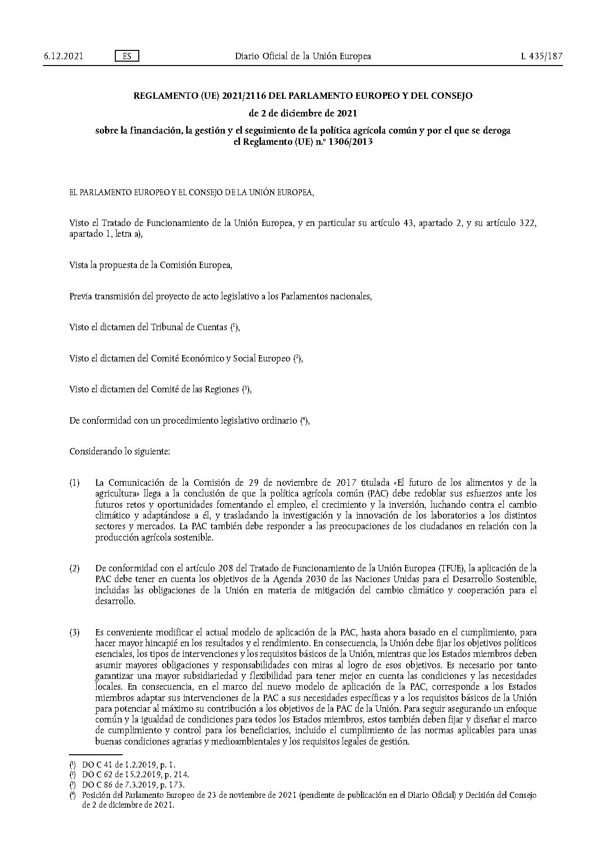 Reglamento (UE) 2021/2116 del Parlamento Europeo y del Consejo de 2 de diciembre de 2021 sobre la financiación, la gestión y el seguimiento de la política agrícola común y por el que se deroga el Reglamento (UE) n.º 1306/2013.